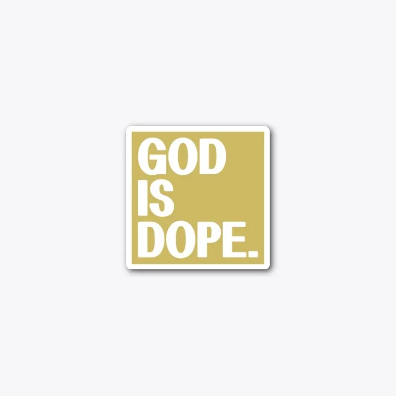 God is dope