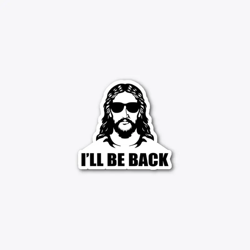 Jesus "I'll be Back"