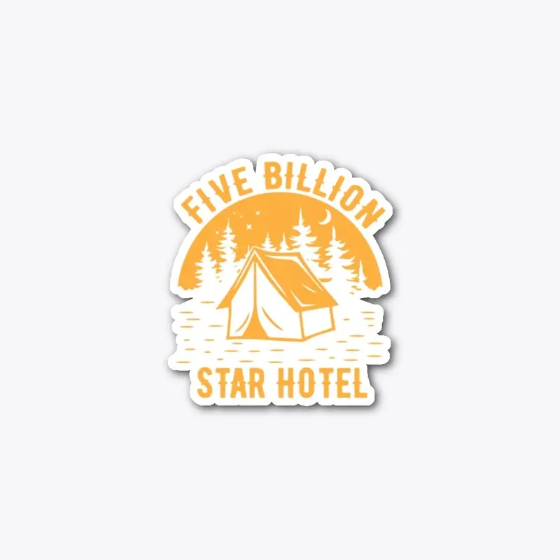 Five Billion Star Hotel